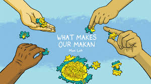 What Makes Our Makan