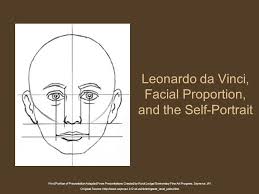 Using a vertical line, let's divide our shape into two equal sections. Leonardo Da Vinci Facial Proportion And The Self Portrait Ppt Video Online Download