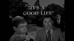 It's a good life is episode 73 of the american television series the twilight zone. It S A Good Life Review The Short Story And Twilight Zone Episode Youtube