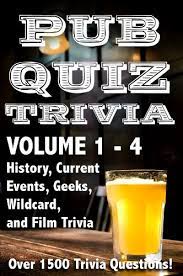 May 06, 2021 · a comprehensive database of more than 131 current affairs quizzes online, test your knowledge with current affairs quiz questions. Pub Quiz Trivia Volumes 1 4 Kindle Edition By Young Bryan Reference Kindle Ebooks Amazon Com