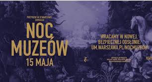 W ramach wersji online placówki udostępnią linki na strony i portale. W Warszawie Odbedzie Sie Noc Muzeow Warszawa Wio Waw Pl