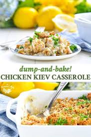 Dump And Bake Chicken Kiev Casserole Video Recipe Chicken Kiev Baked Chicken Kiev Chicken Dinner Recipes