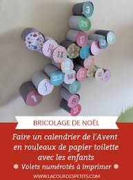 Bricolage En Rouleaux De Papier Toilette 5 Un Calendrier De L Avent La Cour Des Petits Calendrier De L Avent Bricolage Noel Calendrier De L Avent Enfant
