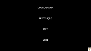 4 cronograma restituição irrf 2021. Cronograma Restituicao 2021 84 Youtube