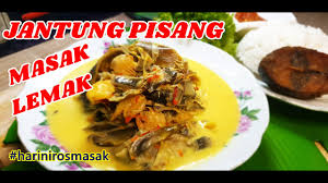 Cara memasak jantung pisang masak lemak. Resepi Jantung Pisang Masak Lemak Udang Banana Blossom In Coconut Milk Gravy Harinirosmasak Youtube