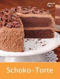 Schoko Torte Rezept Rezept Schokoladentorte Rezept Leckere Torten Kuchen Und Torten Rezepte