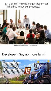 Made This Meme After Playing Farming Simulator For The First Time Farming Simulator Play Farm Ea Games