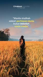 Wanita Shalihah Adalah Perhiasan Dunia Bukan Bidadari Social Media Kata Kata Indah Kutipan Agama Motivasi