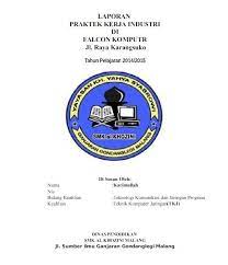 Laporan ini termasuk syarat untuk mengikuti ujian akhir nasional. 10 Contoh Laporan Pkl Prakerin Smk Berbagai Jurusan Doc
