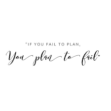 If You Fail To Plan You Plan To Fail Quote Meaning Plan Your Content Marketing Using Some Sort Of Calendar If You Fail To Plan You Plan To Fail Planning Is Good For Marketing It Is Important To Help You Mana