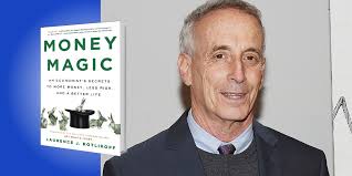 Money Magic: An Economist's Secrets to More Money, Less Risk, and a Better  Life