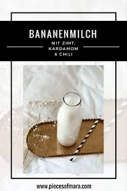 Rezept Bananenmilch Mit Gewurzen Bananenmilch Rezept Bananenmilch Rezepte Mit Bananen