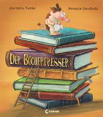 Der Bucherfresser In 2020 Bucher Bilderbuch Bilderbucher Fur Kinder