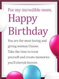 Best birthday wishes to greet your near and dear ones. To The Most Loving Mom Happy Birthday Wishes Card Birthday Greeting Cards By Davia