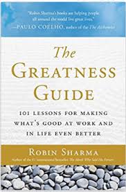 The Greatness Guide By Robin Sharma Download The Greatness Guide Pdf Book By Robin Sharma Soft Copy Of Book The Greatnes Robin Sharma Greatful Robin S Sharma