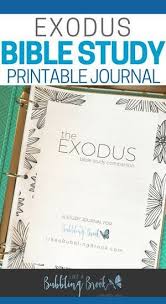 The Exodus Bible Study Companion Printable Journal Bubbling Brook Bible Study Printables Bible Studies For Beginners Exodus Bible