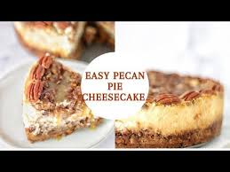 Easy Pecan Pie Cheesecake Pecan Pie Cheesecake Recipe Philadelphia Caramel Pecan Pie Cheeseca Pecan Pie Easy Cheesecake Recipes Pecan Pie Cheesecake Recipe
