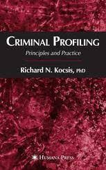 Cap adopts the view that. Criminal Profiling Principles And Practice Richard N Kocsis Springer