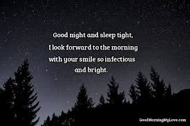 Don't worry about tomorrow, because god's already been there. Good Night Messages Heartfelt Beautiful And Cute Text Messages