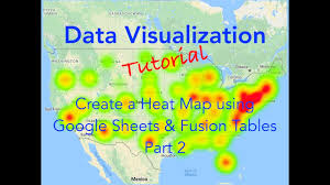 Google Sheets And Fusion Tables Heat Maps