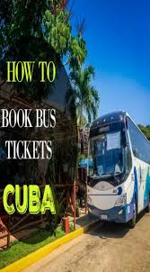 How To Travel By Viazul Bus In Cuba Booking Bus Tickets Guide Cuba Travel Cuba Facts Bus Tickets