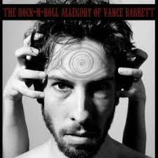 Eye Inside: The Rock-n-Roll Allegory of Vance Barrett