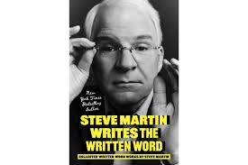 Steve Martin Writes the Written Word' review: Comedian shows his writing  chops
