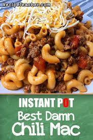 Instant Pot Easy Chili Mac Recipe Instant Pot Dinner Recipes Easy Chili Mac Chili Mac
