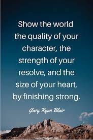 Always Finish Strong You Can Do It Perseverance Finish Strong Personal Growth Learning Persistence Cons Finish Strong Strong Quotes Inspirational Quotes