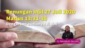 Bacaan injil kamis 17 juni 2021 : Bacaan Injil Senin 27 Juli 2020 Komsoskam
