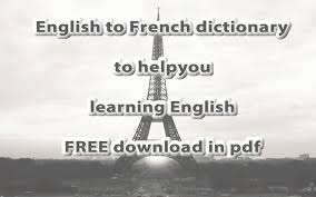 Below are various resources that have free french worksheets and handouts, most of which are printable pdf files. English French Dictionary Pdf Free