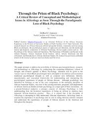 Pdf Through The Prism Of Black Psychology A Critical Review Of Conceptual And Methodological Issues In Africology As Seen Through The Paradigmatic Lens Of Black Psychology