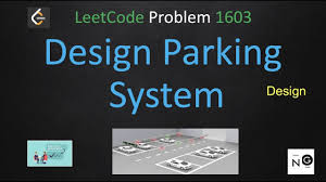 Design Parking System Design Parking System Leetcode Leetcode 1603 Youtube