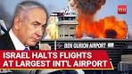 Israel's Biggest Airport SHUTS DOWN After Missile Attack ... - YouTube