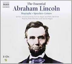 The Essential Abraham Lincoln: Biography