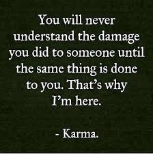 Karma Quotes Spiritual Affirmations From Awakening Intuition Com Offering A Collection Of Wisdom Life Chan Karma Quotes Karma Quotes Truths Cheater Quotes