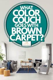 A variegated brown vase and side chair lend an earthy vibe. What Color Couch Goes With Brown Carpet Home Decor Bliss