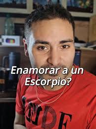 Escorpio “Es fácil enamorar a un Escorpio… decile que confiás en él. S...