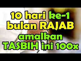 Diketahui tanggal 1 rajab 1442 hijriyah jatuh pada hari sabtu 13 februari 2021. Amalan Tasbih Nonstop 100x Sepuluh Hari Pertama Bulan Rajab Youtube Good Morning Quotes Morning Quotes Quotes