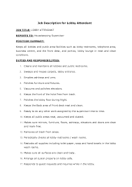 · work as scheduled for 1st or 2nd shift dining room service. Job Description For Lobby Attendant