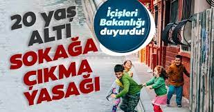 20 yaş altı ne zaman sokağa çıkabilecek? Son Dakika 20 Yas Alti Sokaga Cikma Yasagi Saatleri 20 Yas Alti Icin Disari Cikma Izni Ne Zaman Hangi Saatler Arasinda Son Dakika Haberler