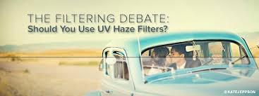 The Filtering Debate Should You Use Uv Haze Filters Pictureline