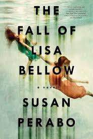Amazon.com: The Fall of Lisa Bellow: A Novel: 9781476761466: Perabo, Susan:  Books