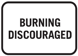 Burning is only permitted on agricultural and rural. Check Before You Burn