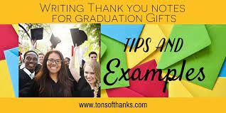 Find the best deals for thank you graduation cards. Thank You Note Examples For Graduation Gifts With Tips And Examples Tons Of Thanks