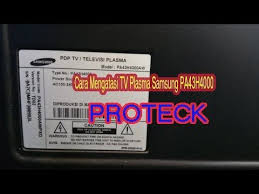 Cara Mengatasi Tv Plasma Samsung Protec Berkedip Kedip Youtube Tv Plasma Samsung Televisi