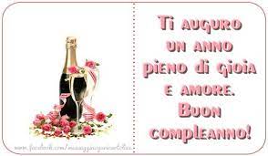 Ti Auguro Un Anno Pieno Di Gioia E Amore Buon Compleanno Buon Compleanno Compleanno Cartolina Di Compleanno
