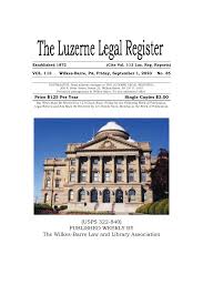USPS 322-840) PUBLISHED WEEKLY BY The Wilkes-Barre Law and Library  Association