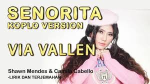Download Lagu Mp3 Senorita Via Vallen Versi Dangdut Koplo Simak Video Clipnya Halaman 3 Tribun Jatim