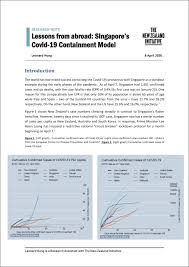 People are going back to work, cinemas have reopened and. Research Note Lessons From Abroad Singapore S Covid 19 Containment Model The New Zealand Initiative